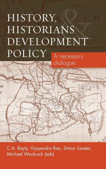 History Historians and Development Policy