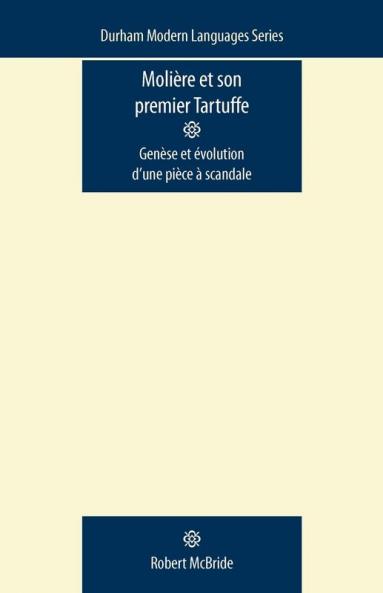 Molière et Son Premier Tartuffe