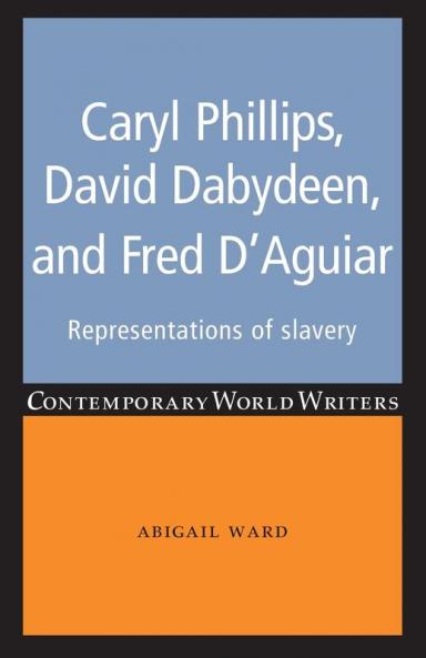 Caryl Phillips David Dabydeen and Fred D'Aguiar