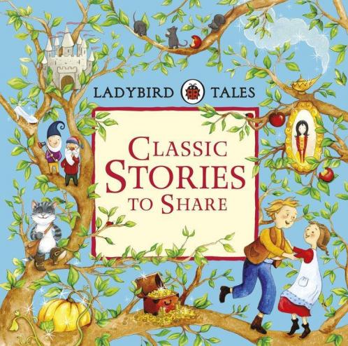 Ladybird Tales Classic Stories to Shar
