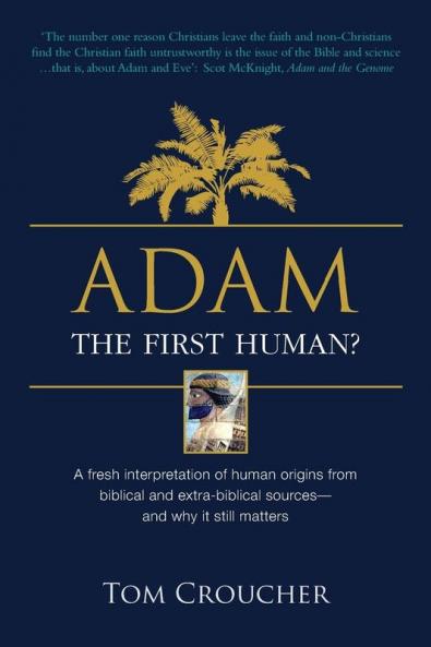 Adam: The first human?