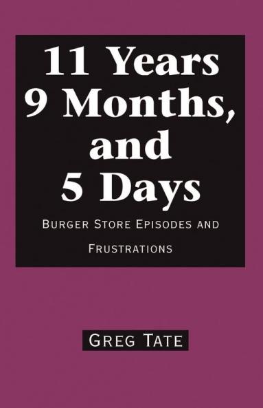 11 Years 9 Months and 5 Days