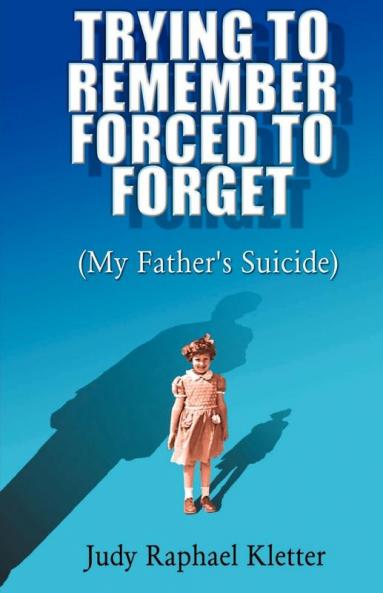 Trying to Remember Forced to Forget