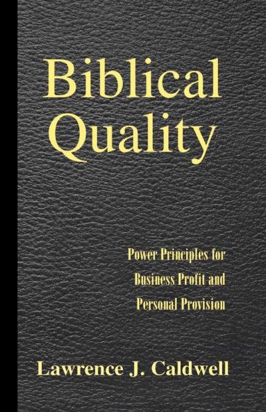 Biblical Quality
