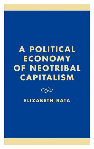Political Economy of Neotribal Capitalism