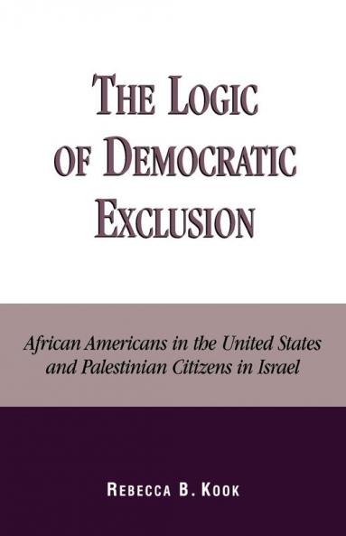 Logic of Democratic Exclusion