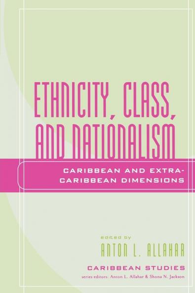 Ethnicity Class and Nationalism