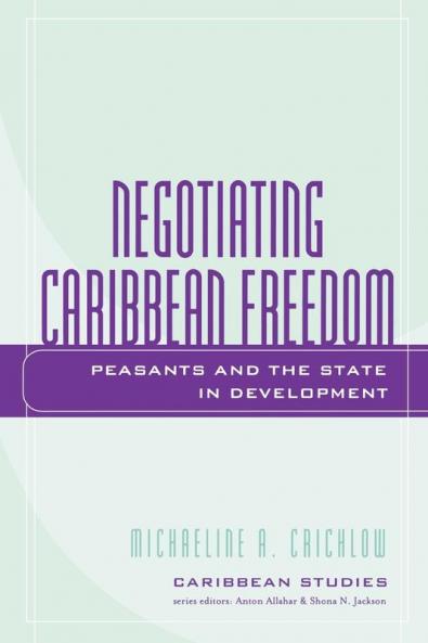 Negotiating Caribbean Freedom