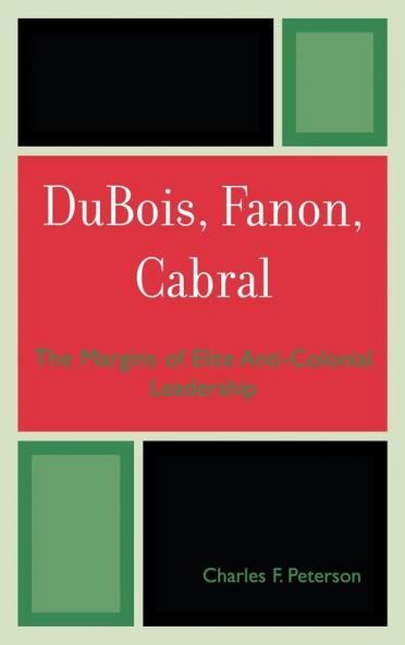 DuBois Fanon Cabral