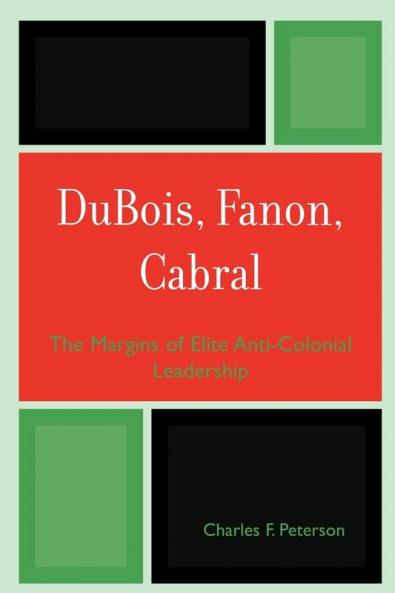 DuBois Fanon Cabral