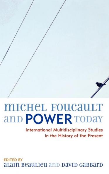 Michel Foucault and Power Today