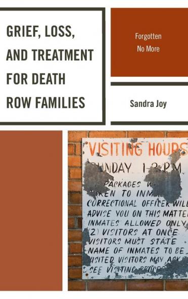 Grief Loss and Treatment for Death Row Families