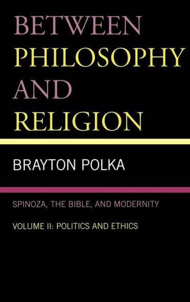 Between Philosophy and Religion Vol. II
