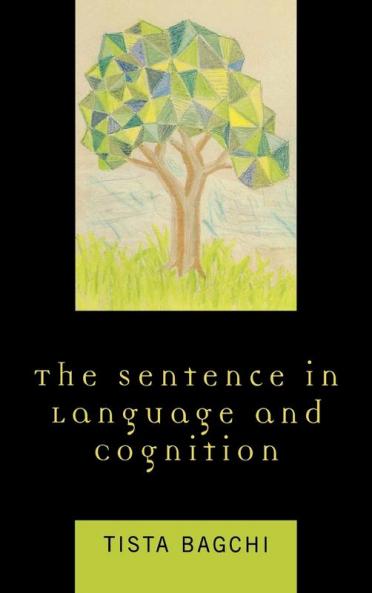 Sentence in Language and Cognition