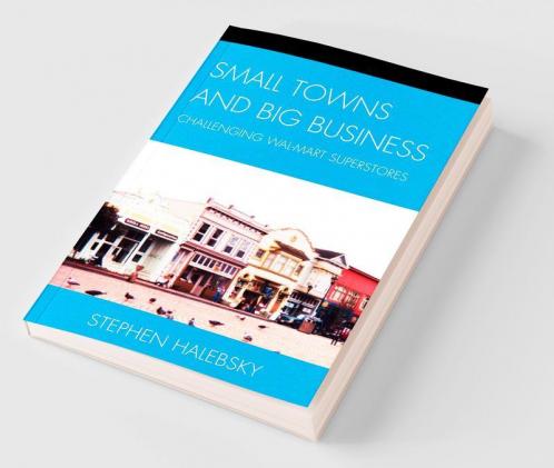 Small Towns and Big Business