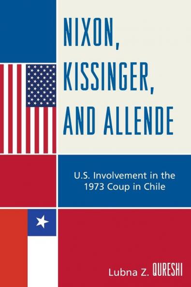 Nixon Kissinger and Allende
