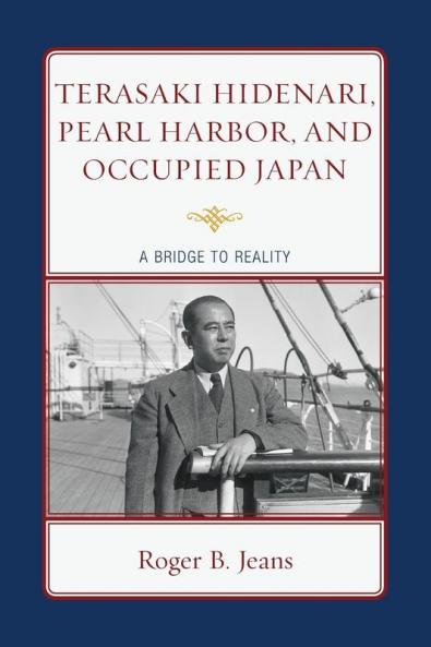 Terasaki Hidenari Pearl Harbor and Occupied Japan