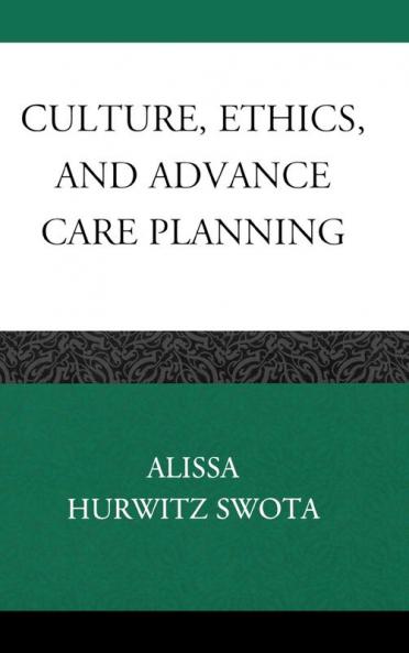 Culture Ethics and Advance Care Planning