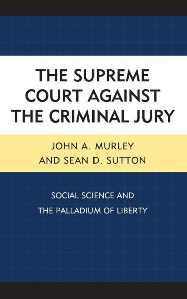 Supreme Court against the Criminal Jury