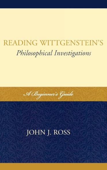 Reading Wittgenstein's Philosophical Investigations