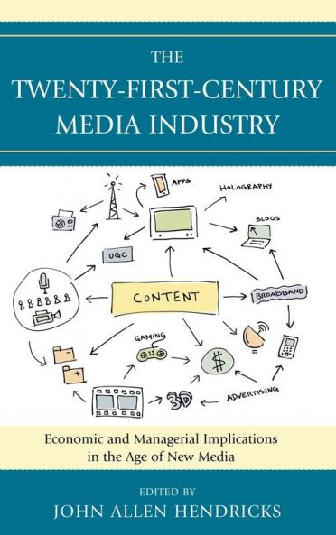 Twenty-First-Century Media Industry