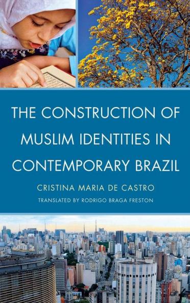 Construction of Muslim Identities in Contemporary Brazil
