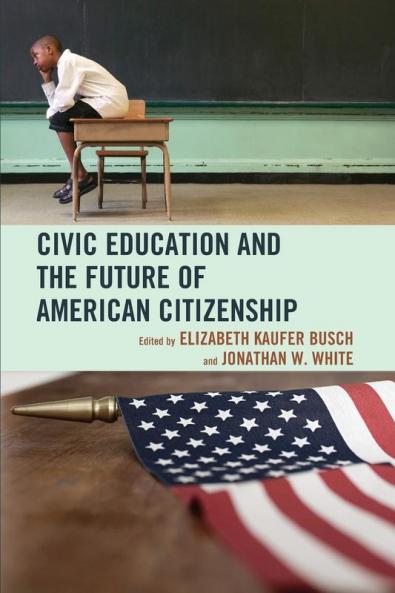 Civic Education and the Future of American Citizenship