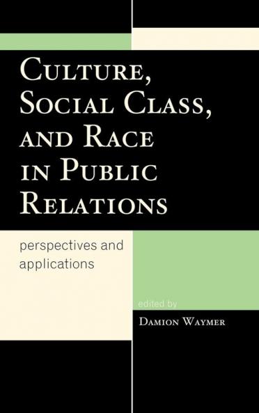 Culture Social Class and Race in Public Relations