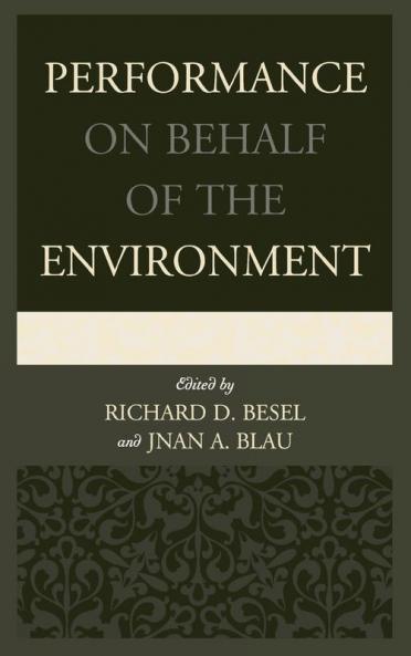 Performance on Behalf of the Environment