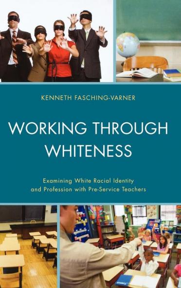 Working through Whiteness