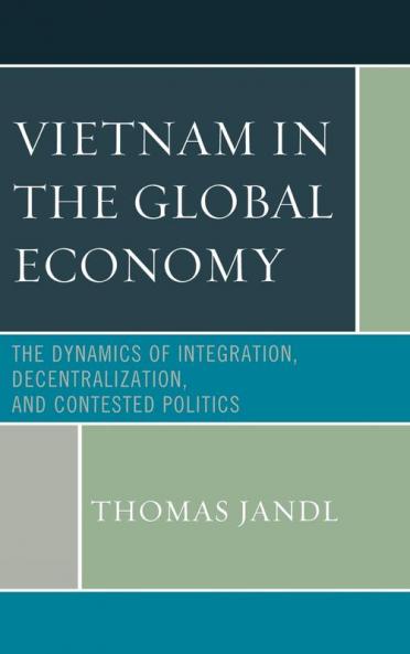 Vietnam in the Global Economy