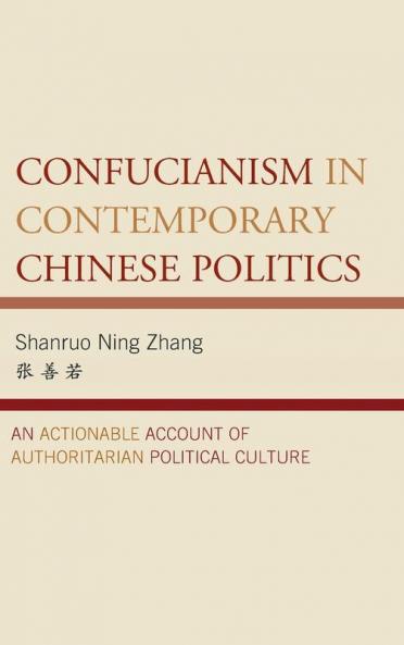 Confucianism in Contemporary Chinese Politics