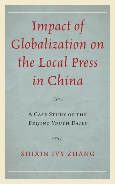 Impact of Globalization on the Local Press in China