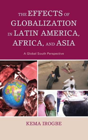 Effects of Globalization in Latin America Africa and Asia