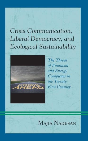 Crisis Communication Liberal Democracy and Ecological Sustainability