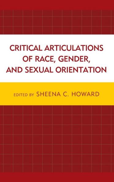 Critical Articulations of Race Gender and Sexual Orientation