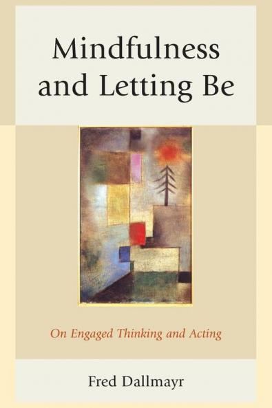 Mindfulness and Letting Be
