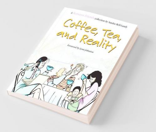 Coffee Tea and Reality