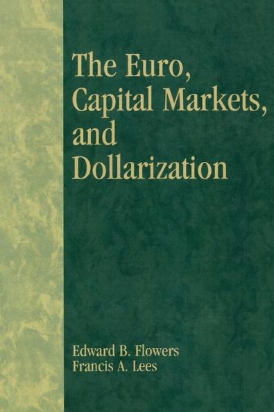Euro Capital Markets and Dollarization
