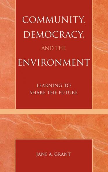 Community Democracy and the Environment