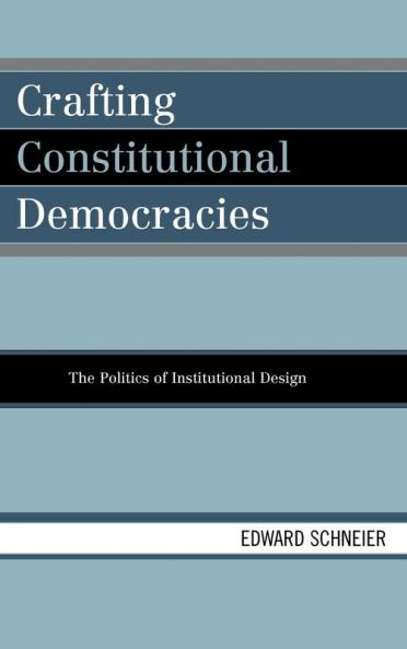 Crafting Constitutional Democracies