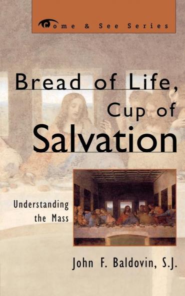 Bread of Life Cup of Salvation