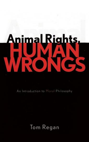 Animal Rights Human Wrongs