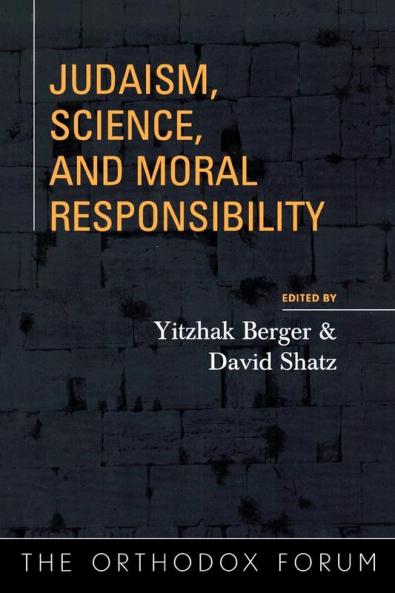 Judaism Science and Moral Responsibility