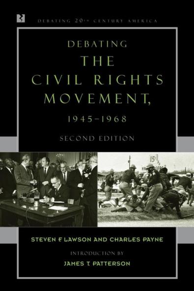 Debating the Civil Rights Movement 1945-1968