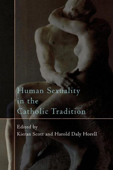 Human Sexuality in the Catholic Tradition