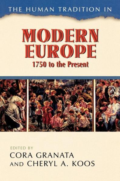 Human Tradition in Modern Europe 1750 to the Present
