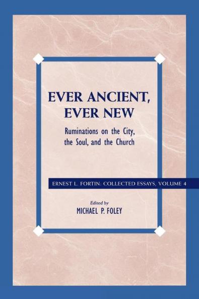 Ever Ancient Ever New