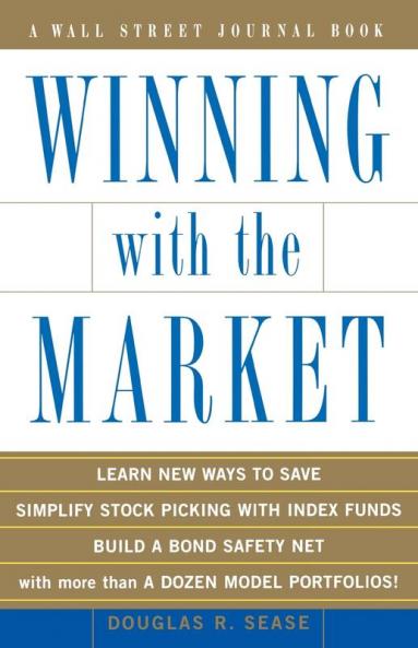 Winning with the Market (Wall Street Journal Book)