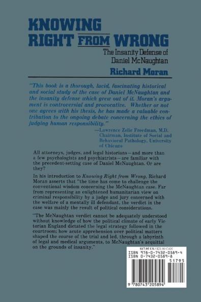 Knowing Right From Wrong: The Insanity Defense of Daniel McNaughtan